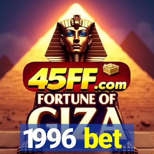 1996 bet